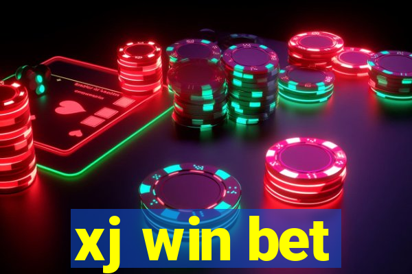 xj win bet